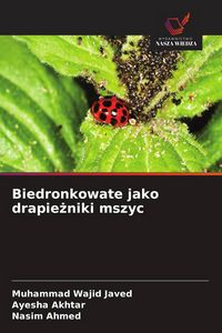 Produktbild: Biedronkowate jako drapie&iquest;niki mszyc