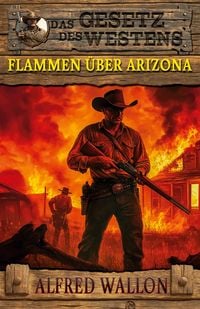 Produktbild: Flammen &uuml;ber Arizona
