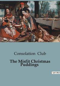 Produktbild: The Misfit Christmas Puddings