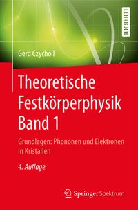 Bild vom Artikel Theoretische Festkörperphysik Band 1 vom Autor Gerd Czycholl