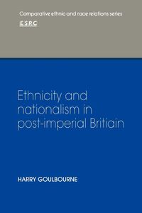 Bild vom Artikel Ethnicity and Nationalism in Post-Imperial Britain vom Autor Harry Goulbourne