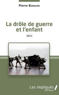 Produktbild: La drole de guerre et l'enfant