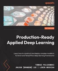 Produktbild: Production-Ready Applied Deep Learning
