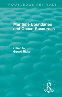 Produktbild: Routledge Revivals: Maritime Boundaries and Ocean Resources (1987)