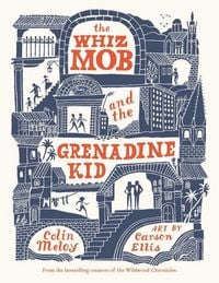 Produktbild: The Whiz Mob and the Grenadine Kid