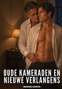 Produktbild: Oude Kameraden en Nieuwe Verlangens