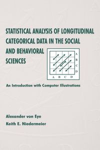 Produktbild: Statistical Analysis of Longitudinal Categorical Data in the Social and Behavioral Sciences