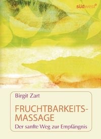 Produktbild: Die Fruchtbarkeitsmassage