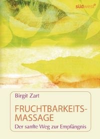 Produktbild: Die Fruchtbarkeitsmassage