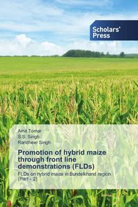 Produktbild: Promotion of hybrid maize through front line demonstrations (FLDs)