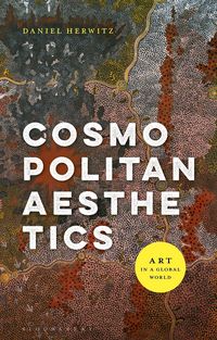 Produktbild: Cosmopolitan Aesthetics Art in a Global World