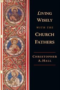 Produktbild: Living Wisely with the Church Fathers