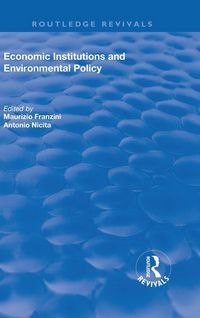 Produktbild: Economic Institutions and Environmental Policy