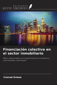 Produktbild: Financiaci&oacute;n colectiva en el sector inmobiliario