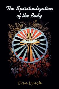 Produktbild: Spiritualization Of The Body