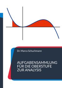 Produktbild: Aufgabensammlung f&uuml;r die Oberstufe zur Analysis