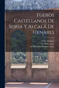 Produktbild: Fueros Castellanos de Soria y Alcal&aacute; de Henares