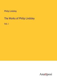 Produktbild: The Works of Philip Lindsley