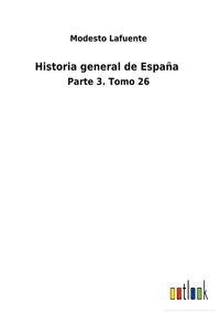 Produktbild: Historia general de Espa&ntilde;a