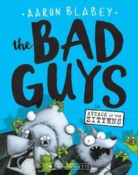 Produktbild: The Bad Guys in Attack of the Zittens (The Bad Guys #4)