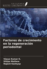Produktbild: Factores de crecimiento en la regeneraci&oacute;n periodontal