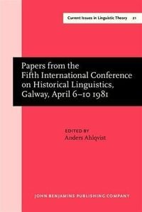 Produktbild: Papers from the Fifth International Conference on Historical Linguistics, Galway, April 6-10 1981