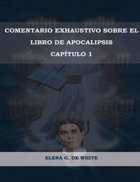 Produktbild: Comentario Exhaustivo sobre el libro de Apocalipsis Volumen 1