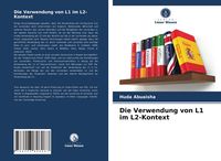 Produktbild: Die Verwendung von L1 im L2-Kontext
