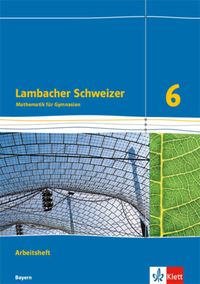 Bild vom Artikel Lambacher Schweizer Mathematik 6. Ausgabe für Bayern ab 2017.  Arbeitsheft plus Lösungsheft Klasse 6 vom Autor 