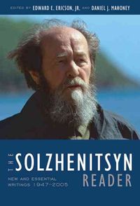 Produktbild: The Solzhenitsyn Reader: New and Essential Writings, 1947-2005
