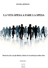 Produktbild: La vita spesa a fare la spesa