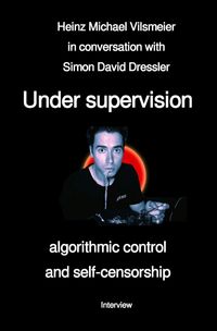 Produktbild: HAMCHA art integration - Menschen im Gespr&auml;ch / Under supervision - algorithmic control and self-censorship