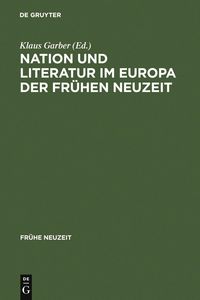 Produktbild: Nation und Literatur im Europa der Fr&uuml;hen Neuzeit