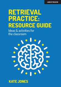Produktbild: Retrieval Practice: Resource Guide