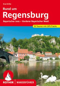 Produktbild: ROTHER Wanderf&uuml;hrer Rund um Regensburg