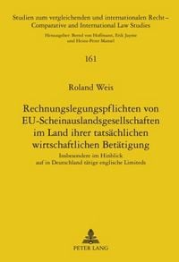 Produktbild: Rechnungslegungspflichten von EU-Scheinauslandsgesellschaften im Land ihrer tatsaechlichen wirtschaftlichen Betaetigung
