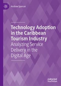 Produktbild: Technology Adoption in the Caribbean Tourism Industry