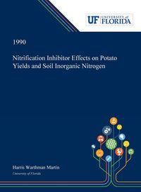 Produktbild: Nitrification Inhibitor Effects on Potato Yields and Soil Inorganic Nitrogen