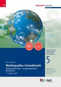Produktbild: Rechtsquellen Umweltrecht, Schriftenreihe Umweltrecht und Umwelttechnikrecht Band 5