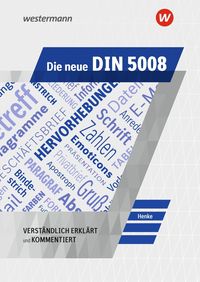 Bild vom Artikel Die neue DIN 5008. Schülerband vom Autor Karl Wilhelm Henke