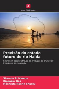 Produktbild: Previs&atilde;o do estado futuro do rio Halda
