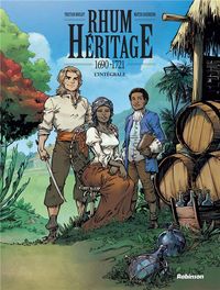 Produktbild: Rhum h&eacute;ritage : 1690-1721 : l'int&eacute;grale