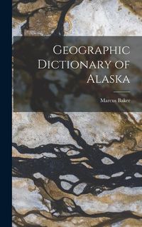 Produktbild: Geographic Dictionary of Alaska