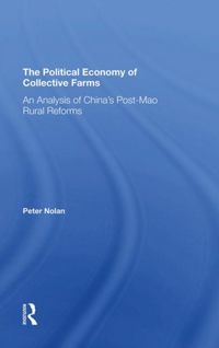 Produktbild: Nolan, P: The Political Economy Of Collective Farms