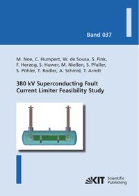 Produktbild: 380 kV Superconducting Fault Current Limiter Feasibility Study