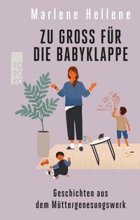 Produktbild: Zu gro&szlig; f&uuml;r die Babyklappe