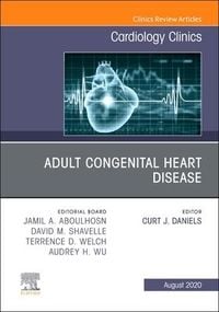 Produktbild: Adult Congenital Heart Disease, an Issue of Cardiology Clinics