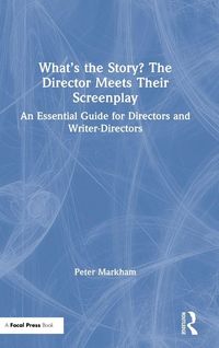 Produktbild: What's the Story? The Director Meets Their Screenplay