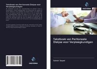 Produktbild: Tekstboek van Peritoneale Dialyse voor Verpleegkundigen