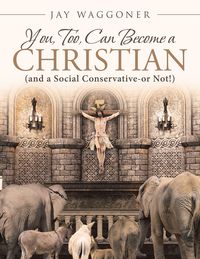 Produktbild: You, Too, Can Become a Christian